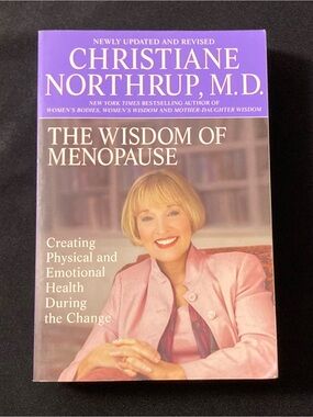 The Wisdom of Menopause by Christiane Northrup M.D. Paperback